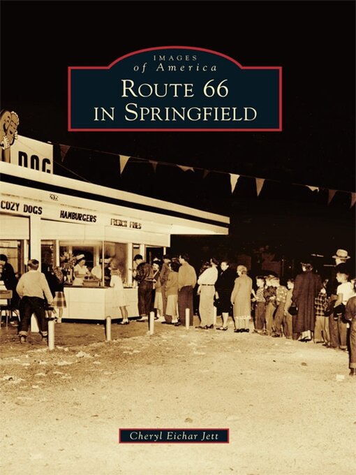 Title details for Route 66 in Springfield by Cheryl Eichar Jett - Available